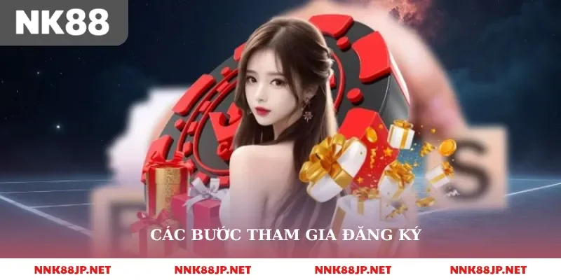 Các bước tham gia đăng ký